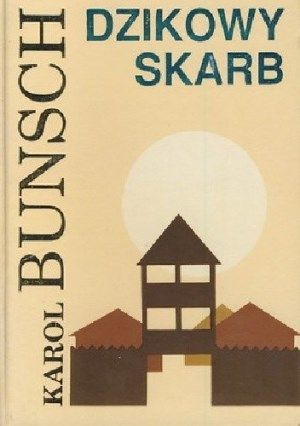 Karol Bunsch   Dzikowy skarb 135643,1